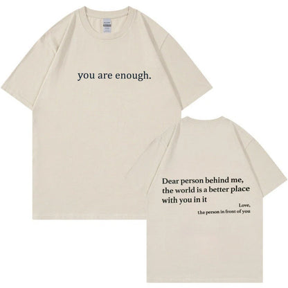 "You are Enough" T-Shirt