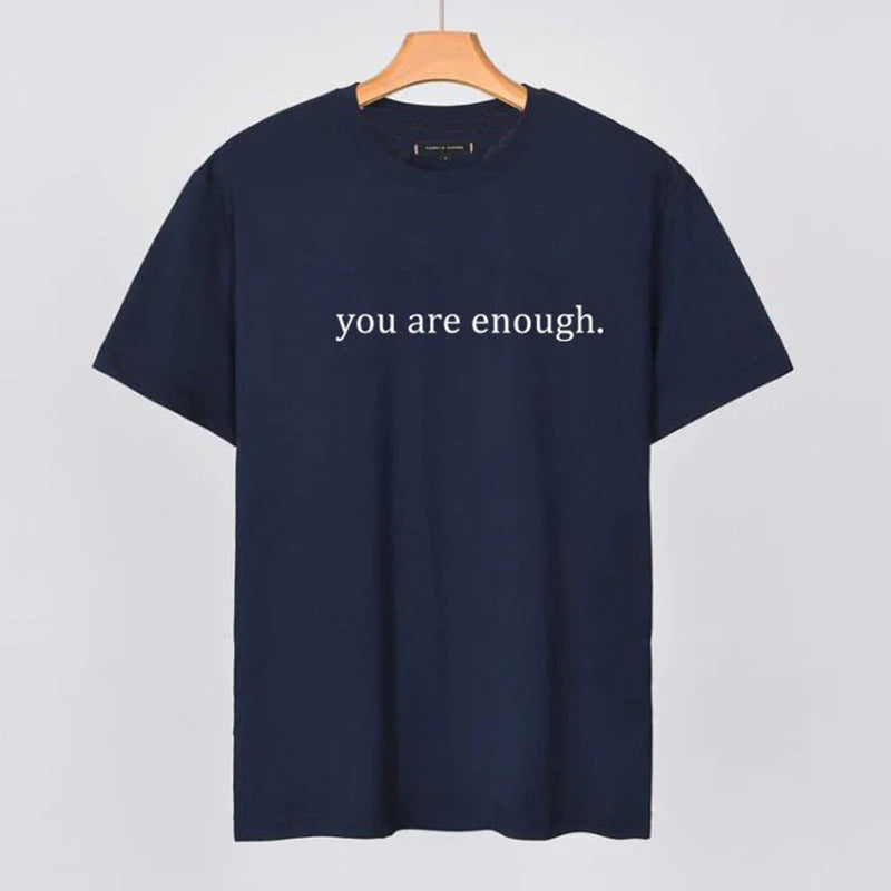 "You are Enough" T-Shirt