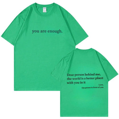 "You are Enough" T-Shirt